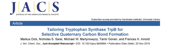 2019---Dick-et-al.---Tailoring-Tryptophan-Synthase-TrpB-for-Selective-Quarternary-Carbond-Bond-Formation